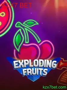 Exploring the Exciting World of ExplodingFruits: A Comprehensive Guide with KZX7 BET
